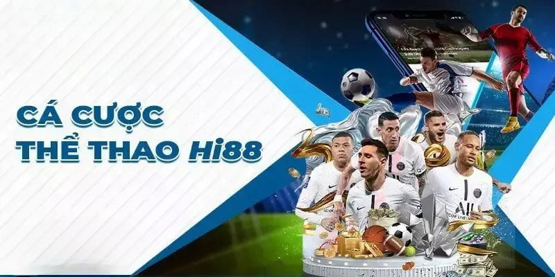 Nhà cái Hi88 - Địa Chỉ Cá Cược Thể Thao Uy Tín Nhất 2024